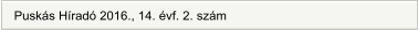 Puskás Híradó 2016., 14. évf. 2. szám
