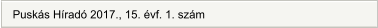 Puskás Híradó 2017., 15. évf. 1. szám