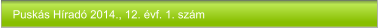 Puskás Híradó 2014., 12. évf. 1. szám