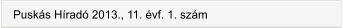 Puskás Híradó 2013., 11. évf. 1. szám