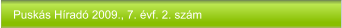 Puskás Híradó 2009., 7. évf. 2. szám