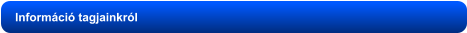 Információ tagjainkról