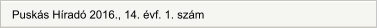 Puskás Híradó 2016., 14. évf. 1. szám