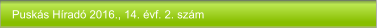 Puskás Híradó 2016., 14. évf. 2. szám
