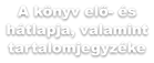 A könyv elő- és hátlapja, valamint tartalomjegyzéke
