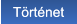 Történet Történet